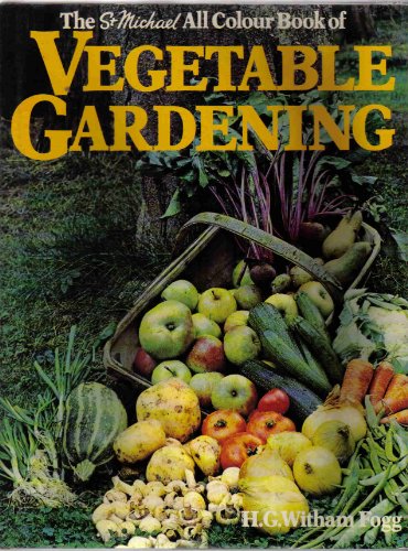 Stock image for THE ALL COLOUR BOOK OF VEGETABLE GARDENING. for sale by AwesomeBooks