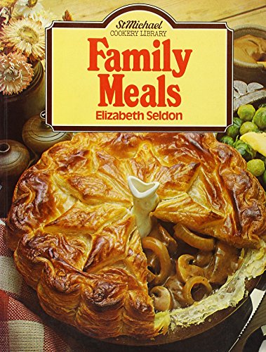 Stock image for Family Meals (St Michael Cookery Library) for sale by AwesomeBooks