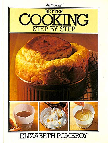 Beispielbild fr BETTER COOKING STEP-BY-STEP. zum Verkauf von WorldofBooks