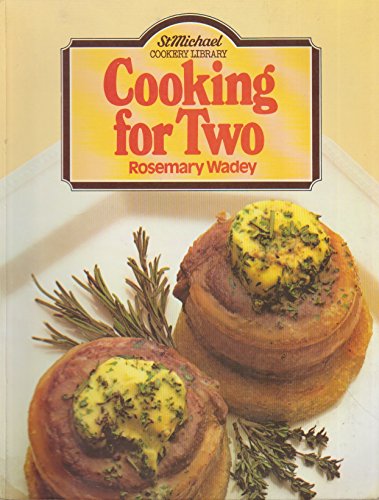 Imagen de archivo de Cooking for Two (St Michael Cookery Library) a la venta por AwesomeBooks