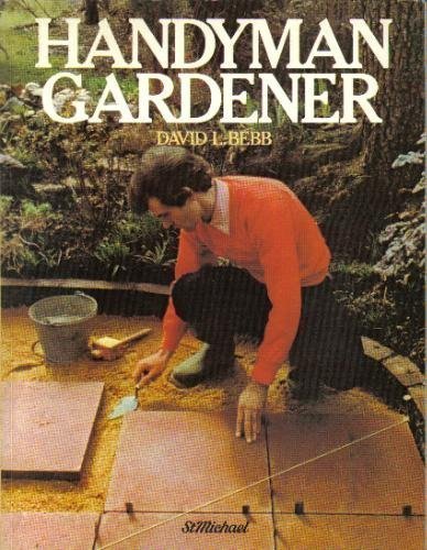 Stock image for The Handyman Gardener for sale by WorldofBooks