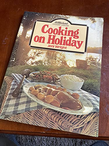 Stock image for Cooking on Holiday (Cookery Library) for sale by WorldofBooks