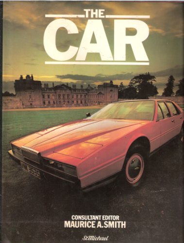 Imagen de archivo de The Car: Its History, how it works, Motor Sports a la venta por AwesomeBooks