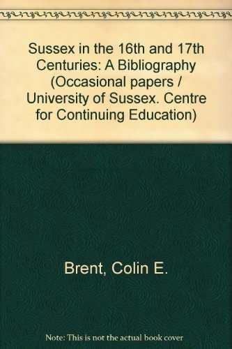 9780904242126: Sussex in the 16th and 17th Centuries: A Bibliography