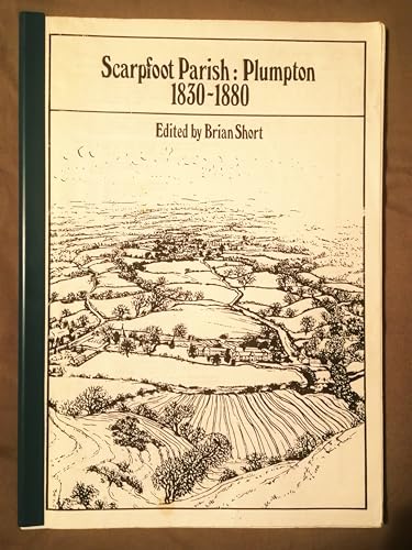 Stock image for Scarpfoot Parish: Plumpton, 1830-1880 (CCE Occasional Paper) for sale by Phatpocket Limited