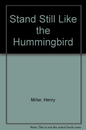 9780904247336: Stand Still Like the Hummingbird