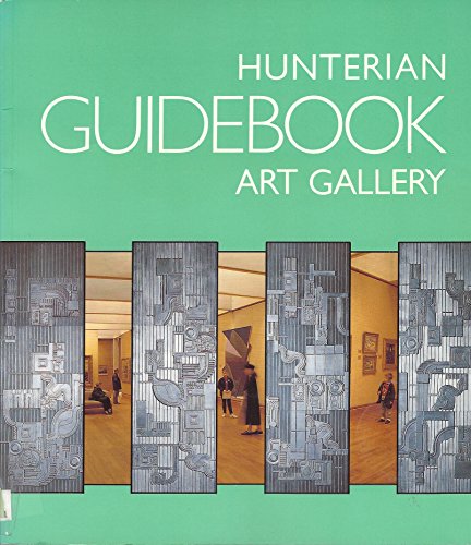 Stock image for A Guidebook to the Hunterian Art Gallery of the University of Glasgow for sale by Better World Books