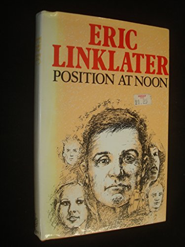 Position at Noon (9780904265385) by Linklater, Eric