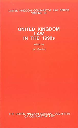 Stock image for United Kingdom Law in the 1990s: UKNCCL Volume 10 for sale by Redux Books