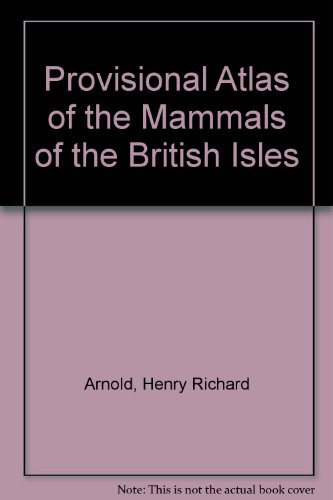 Stock image for Provisional Atlas of the Mammals of the British Isles for sale by Phatpocket Limited
