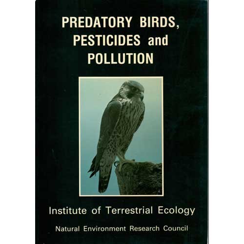 Stock image for Predatory Birds, Pesticides and Pollution for sale by Tombland Bookshop