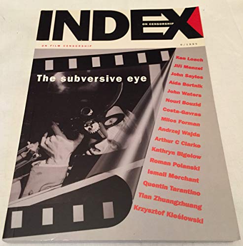 Beispielbild fr Subversive Eye: The Subversive Eye (Index on Censorship) zum Verkauf von Goldstone Books