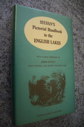 Imagen de archivo de Sylvan's Pictorial Handbook to the English Lakes a la venta por J J Basset Books, bassettbooks, bookfarm.co.uk