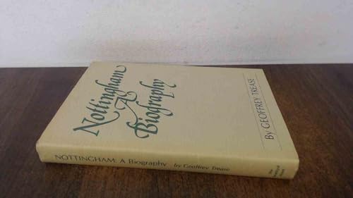 Beispielbild fr Nottingham A Biography zum Verkauf von WorldofBooks