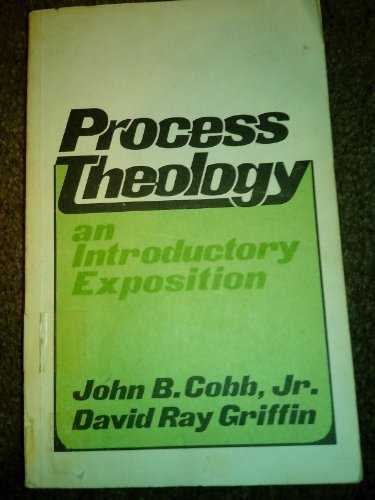 Stock image for Process Theology: Introductory Exposition for sale by ThriftBooks-Atlanta