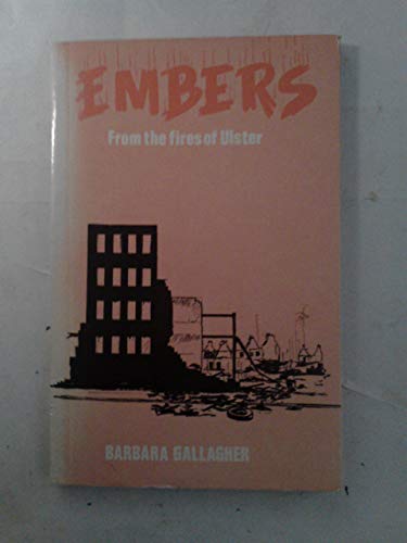 Stock image for Embers from the Fires of Ulster (signed) for sale by P.C. Schmidt, Bookseller