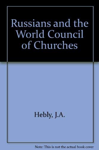 Stock image for Russians and the World Council of Churches for sale by Anybook.com