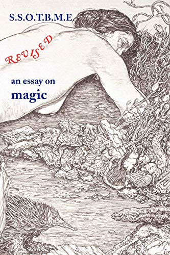 Stock image for SSOTBME Revised: An Essay on Magic for sale by Chiron Media