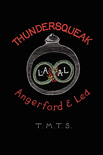 THUNDERSQUEAK: Or The Confession Of A Right Wing Anarchist