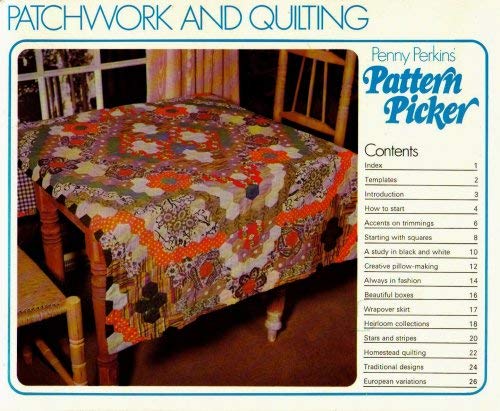 Imagen de archivo de Patchwork And Quilting (Penny Perkins' Pattern Picker) a la venta por Library House Internet Sales