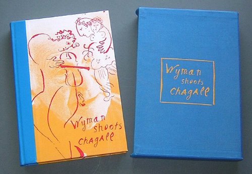 Wyman Shoots Chagall (9780904351620) by Bill Wyman