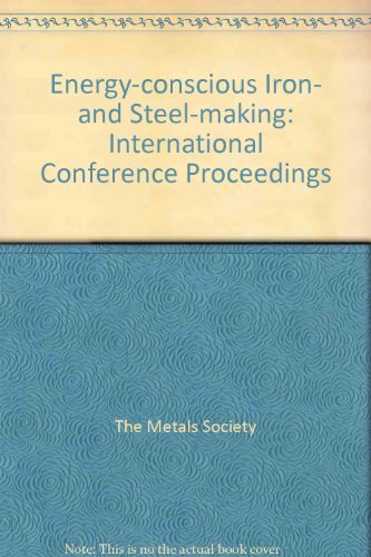 Stock image for Energy-Conscious Iron and Steel Making for sale by Webbooks, Wigtown