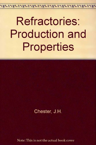 9780904357622: Refractories: Production and Properties