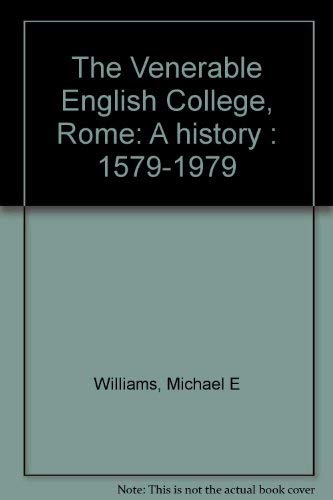 9780904359244: The Venerable English College, Rome: A history : 1579-1979