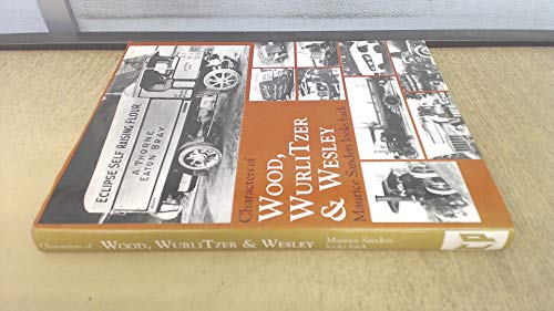 Characters of Wood, Wurlitzer & Wesley