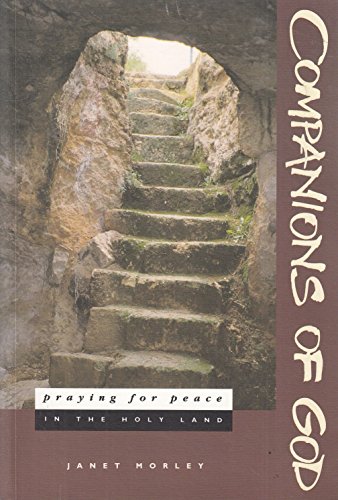 Imagen de archivo de Companions of God: Praying for Peace in the Holy Land a la venta por WorldofBooks