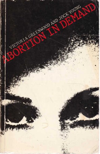 Abortion in demand (9780904383119) by Greenwood, Victoria