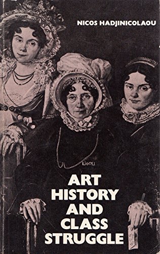 9780904383270: Art History and Class Struggle