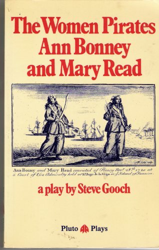 Beispielbild fr The Woman Pirates, Anne Bonney and Mary Read (Pluto Plays) zum Verkauf von Wonder Book