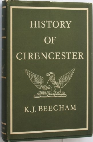 Beispielbild fr History of Cirencester zum Verkauf von Linmart Books