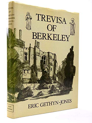 Beispielbild fr TREVISA OF BERKELEY - A Celtic firebrand zum Verkauf von FESTINA  LENTE  italiAntiquariaat