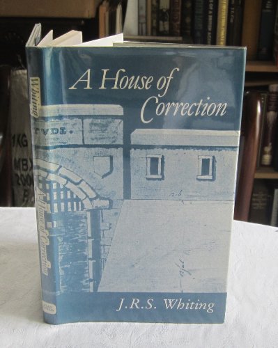 A House of Correction (9780904387278) by Whiting, J. R. S