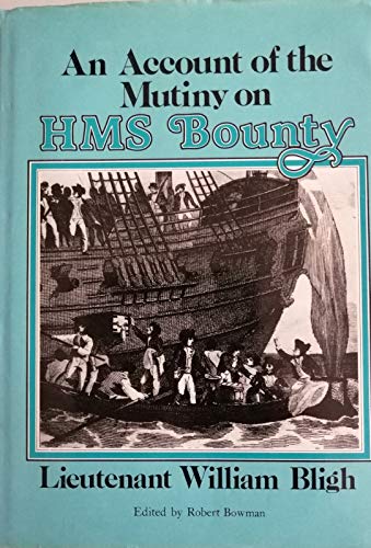 Stock image for An Account of the Mutiny on HMS Bounty. for sale by The Blue Penguin