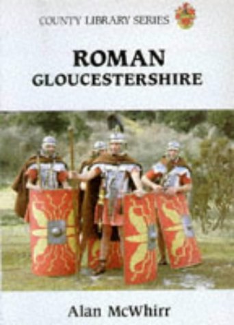 9780904387605: Roman Gloucestershire