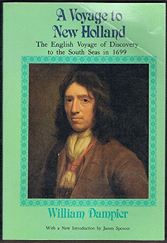 Beispielbild fr A Voyage to New Holland: English Voyage of Discovery to the South Seas in 1699 zum Verkauf von WorldofBooks