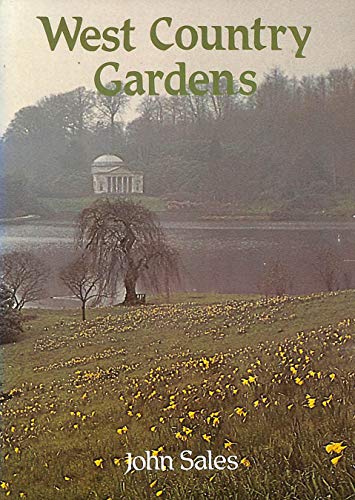 Imagen de archivo de West Country Gardens: Gardens of Gloucestershire, Avon, Somerset and Wiltshire a la venta por AwesomeBooks