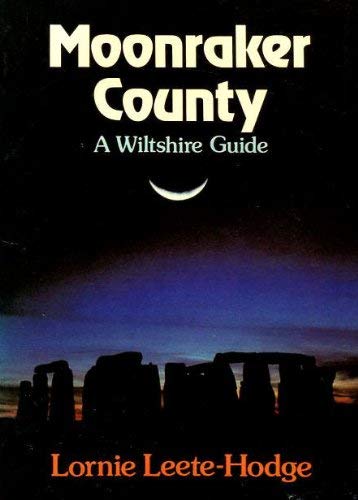 Stock image for Moonraker County: A Wiltshire Guide for sale by WorldofBooks