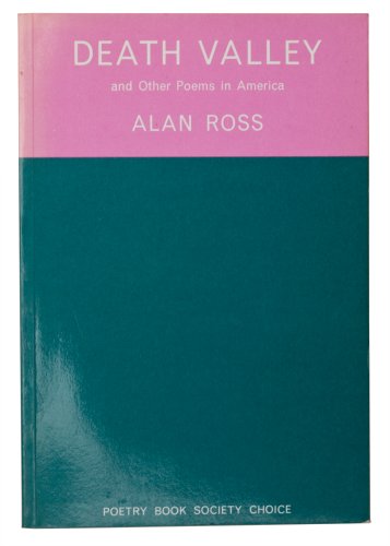 Death Valley and Other Poems in America (9780904388367) by Alan-ross