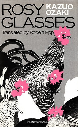 

Rosy Glasses [first edition]