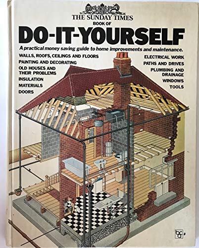 Imagen de archivo de The 'Sunday Times' Book of Do-It-Yourself a la venta por Better World Books Ltd
