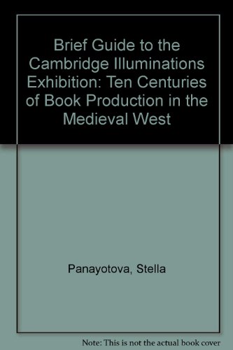 Brief Guide to the Cambridge Illuminations Exhibition (9780904454710) by [???]