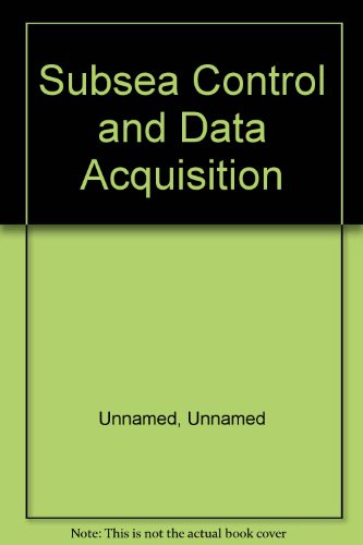 Beispielbild fr Subsea Control and Data Acquisition zum Verkauf von PsychoBabel & Skoob Books