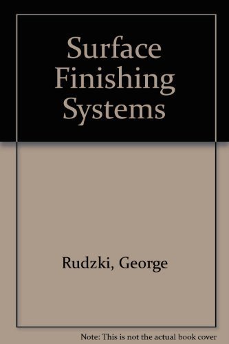 Beispielbild fr Surface Finishing Systems: Metal and Non-Metal Finishing Handbook-Guide zum Verkauf von Anybook.com