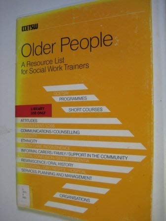 Older People: A Resource List for Social Work Trainees (9780904488289) by Simon Biggs