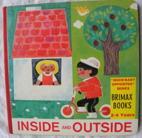 Beispielbild fr Show Baby Opposites: Inside and Outside zum Verkauf von Your Online Bookstore