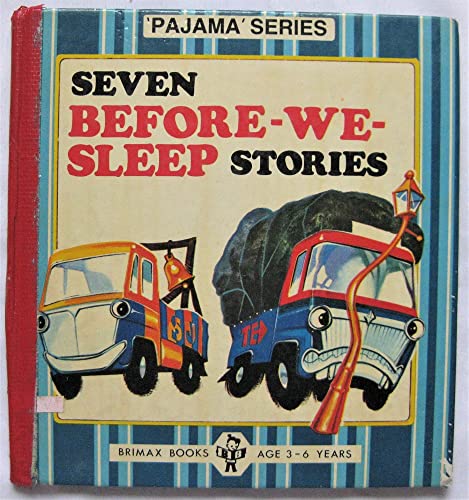 Imagen de archivo de Seven Before-We-sleep Stories a la venta por Acme Books